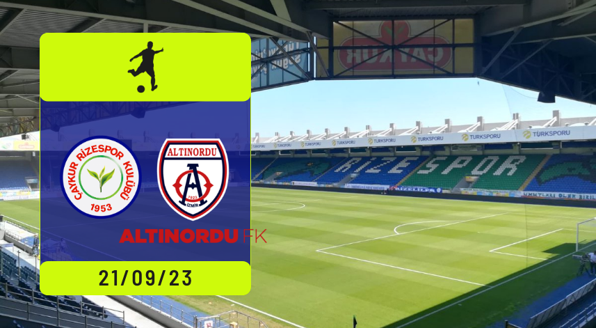 Çaykur Rizespor- Altınordu