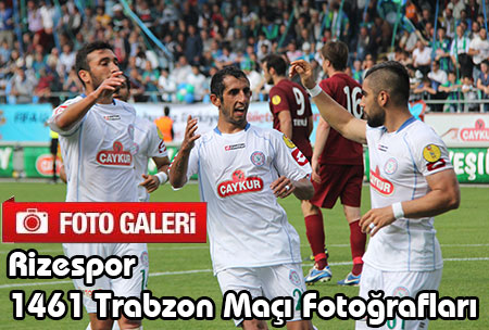 Rizespor-1461 Trabzon Maçı Fotoromanı