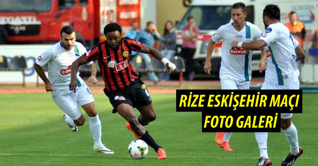 Rizespor-Eskişehir Maçı Görüntüleri