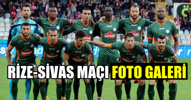 Sivas-Rizespor Maçı