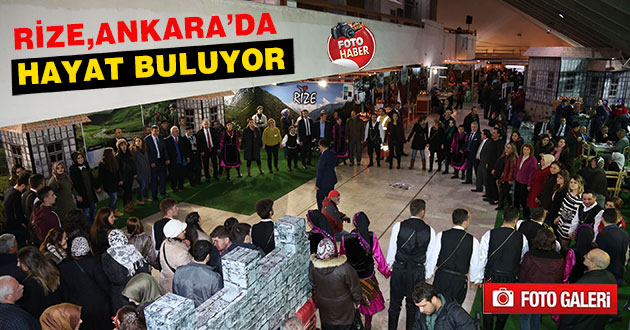 Rize, Ankarada Hayat Buluyor