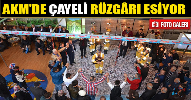 Başkent`te Çayeli Rüzgârı Esiyor