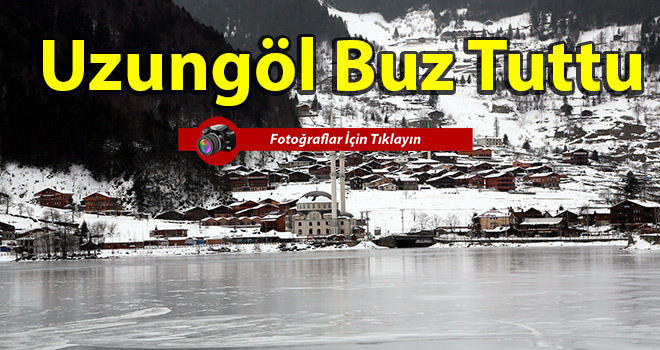 Uzungöl Buz Tuttu