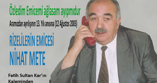 Rizelilerin Emicesi Nihat Mete