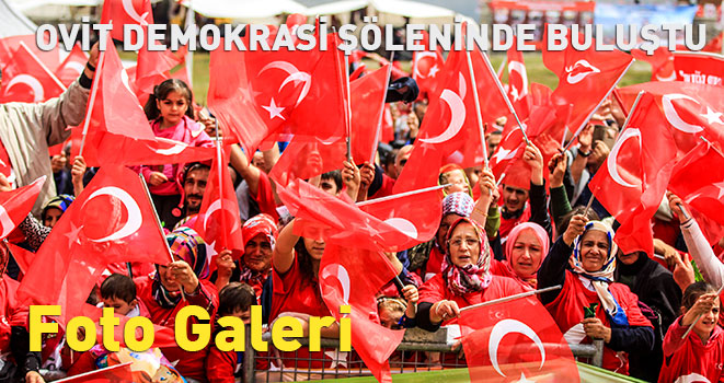 Ovit`te Demokrasi Şöleni Coşkusu