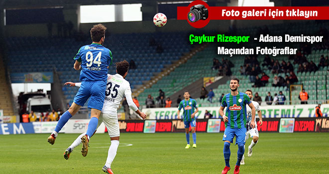 Çaykur Rizespor - Adana Demirspor Maçından Fotoğraflar