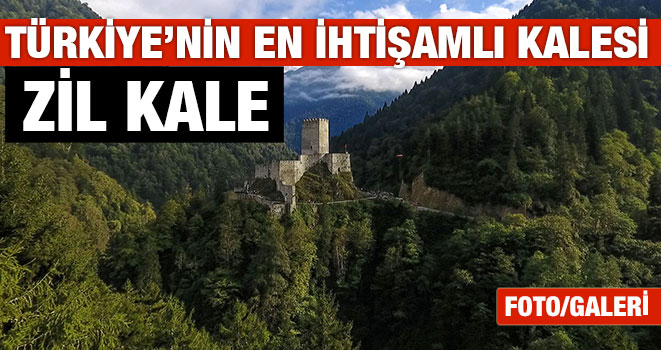 Türkiyenin En İhtişamlı Kalesi: Zil Kale