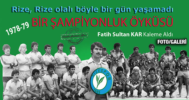 Rizespor Bir Şampiyonluk Öyküsü