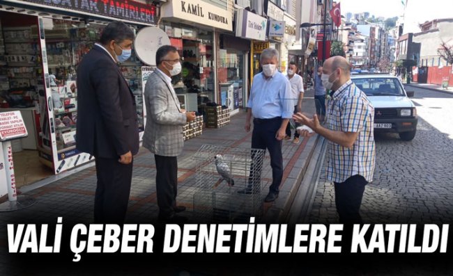 Vali Çeber: Daha Hassas Davranmalıyız