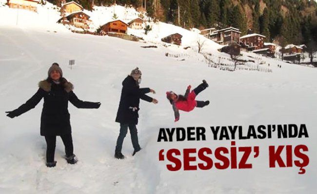Ayder Yaylası En Sessiz Kış Mevsimini Geçiriyor