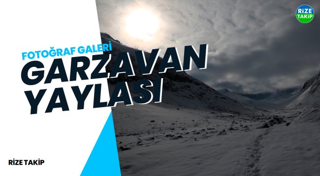 Garzavan Yaylası'ndan Karlı Manzaralar