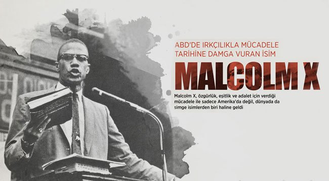 Müslüman Aktivist Malcolm X, Vefatının 56. Yılında Anılıyor