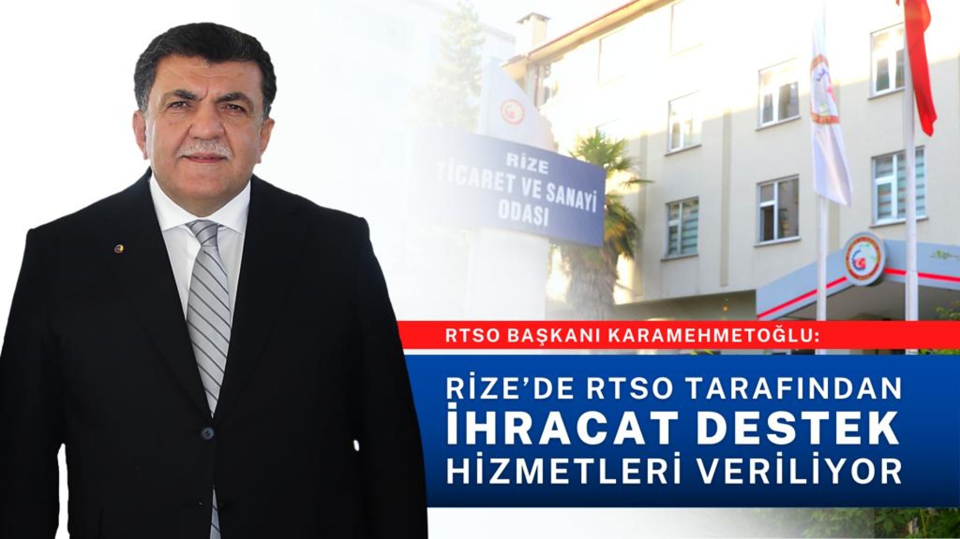 Rize’de RTSO Tarafından İhracat Destek Hizmetleri Veriliyor