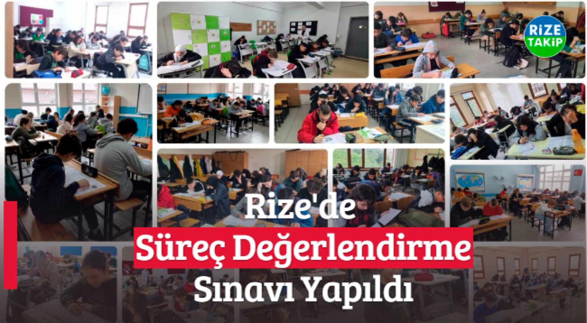 Rize'de 'Süreç Değerlendirme' Sınavı Yapıldı