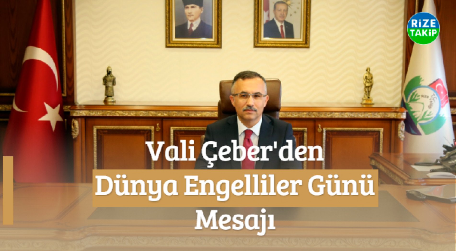 Vali Çeber'den Dünya Engelliler Günü Mesajı