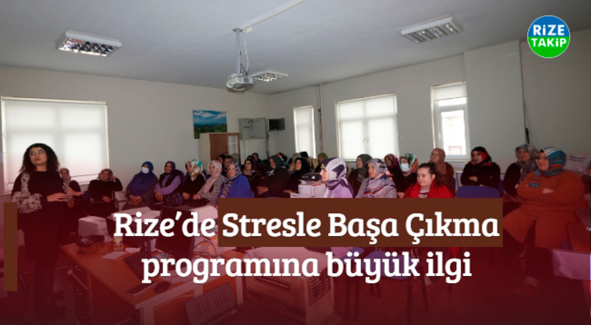 Rize’de 'Stresle Başa Çıkma' Programına Büyük İlgi