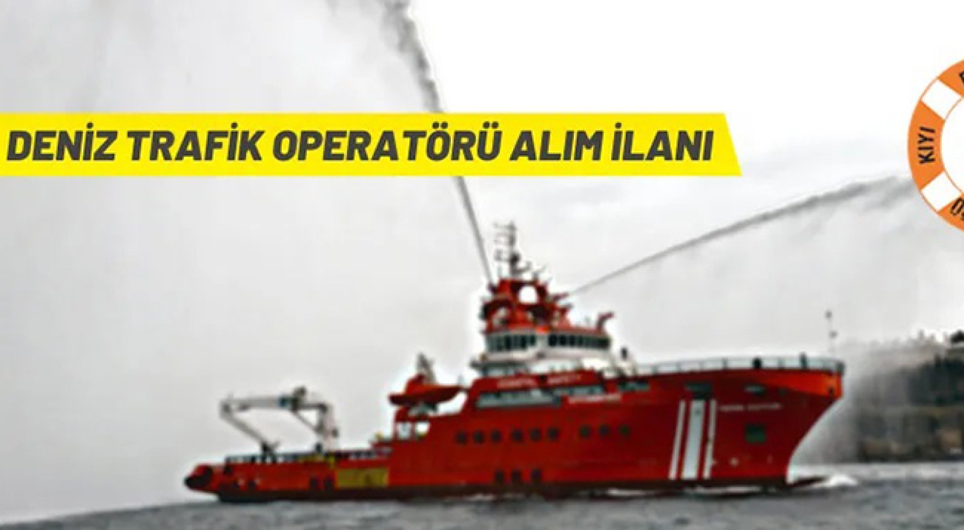 Deniz Trafik Operatörü alım ilanı
