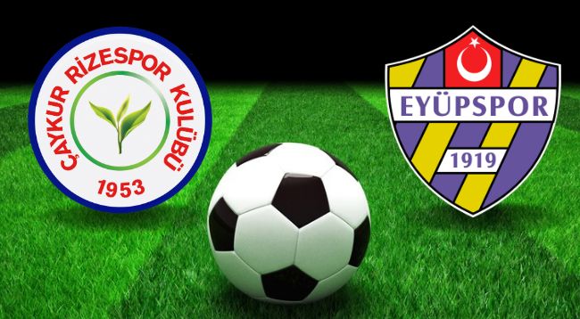 Çaykur Rizespor-Eyüpspor Maçı Ne Zaman, Saat Kaçta, Hangi Kanalda?