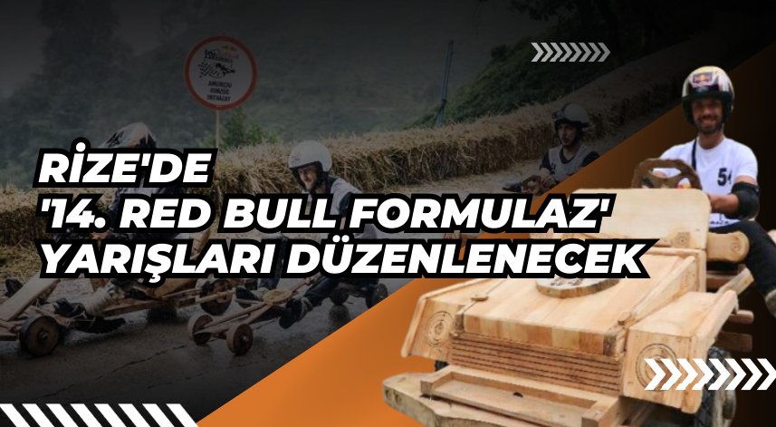 Rize'de '14. Red Bull Formulaz' tahta araba yarışları düzenlenecek
