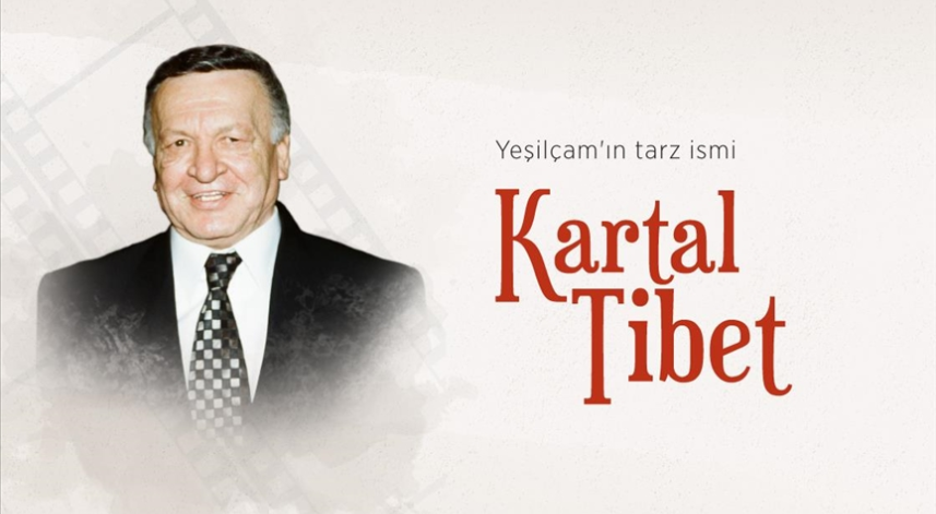 Yeşilçam'ın tarz ismi: Kartal Tibet