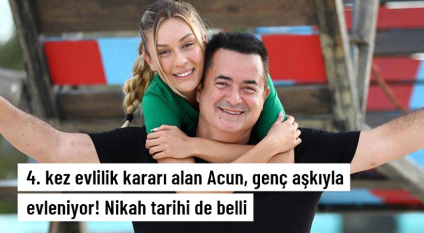 Acun Ilıcalı, Hemşire Ayça Çağla Altunkaya ile evleniyor