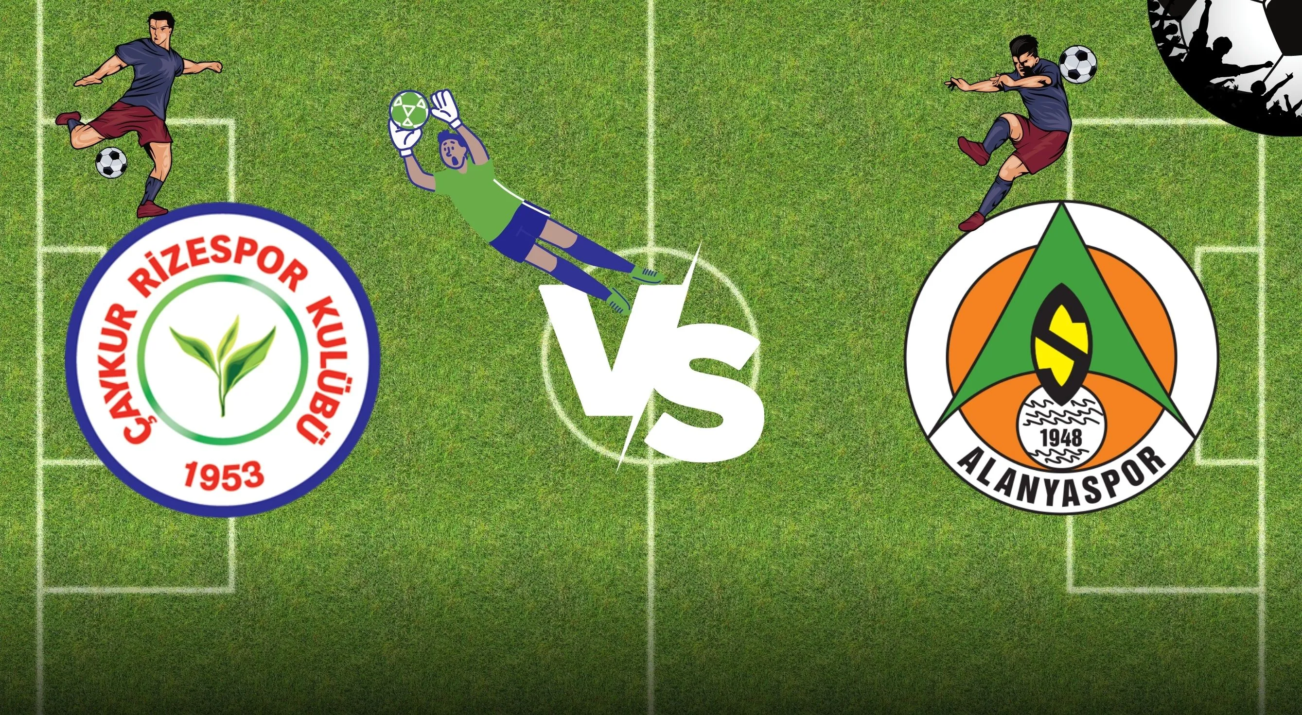 Çaykur Rizespor-Corendon Alanyaspor maçı ne zaman, saat kaçta, hangi kanalda?