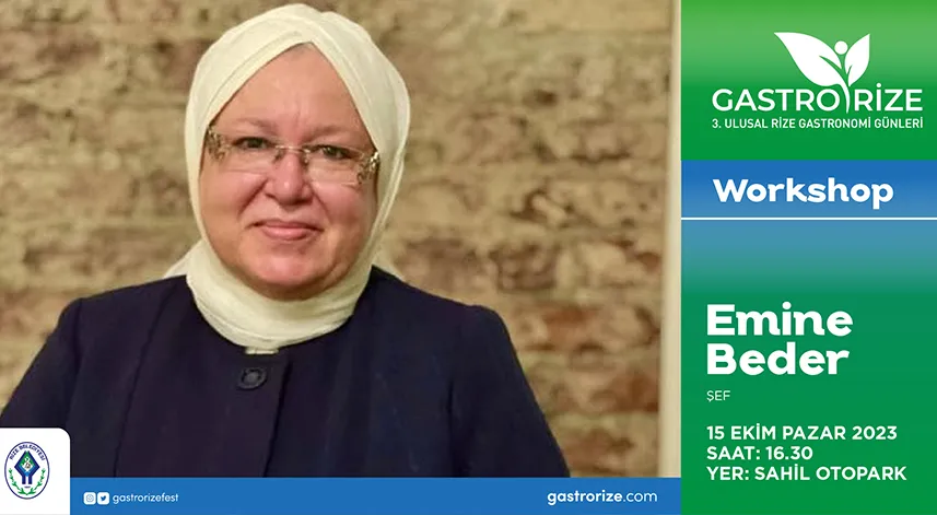 Türk Yemek Uzmanı Emine Beder Rize’ye geliyor