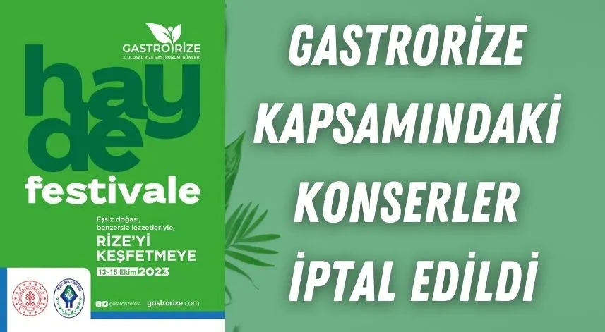 GastroRize kapsamındaki konserler iptal edildi