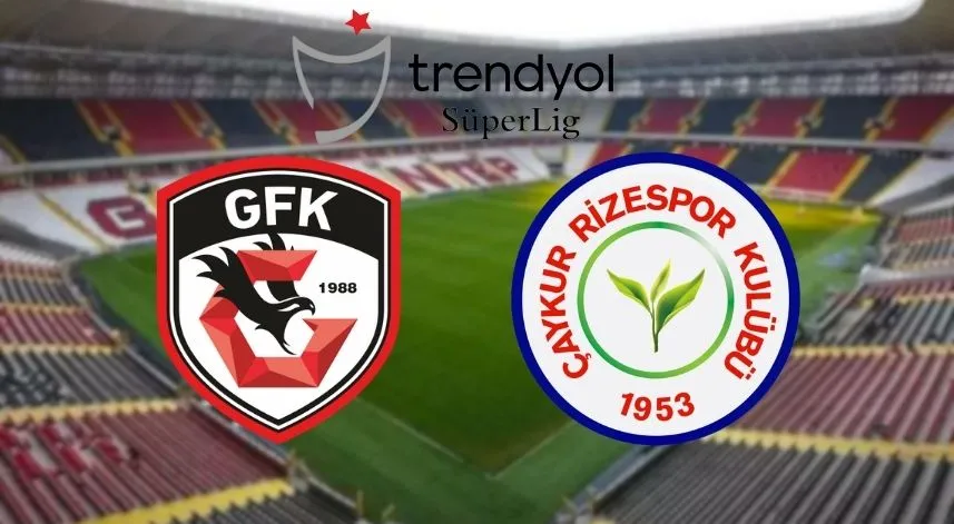 Gaziantep FK- Çaykur Rizespor maçı ne zaman oynanacak?