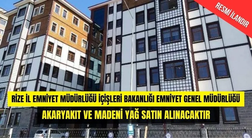 AKARYAKIT VE MADENİ YAĞ SATIN ALINACAKTIR
