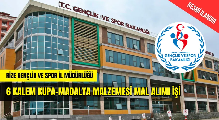 RİZE GENÇLİK VE SPOR İL MÜDÜRLÜĞÜ 