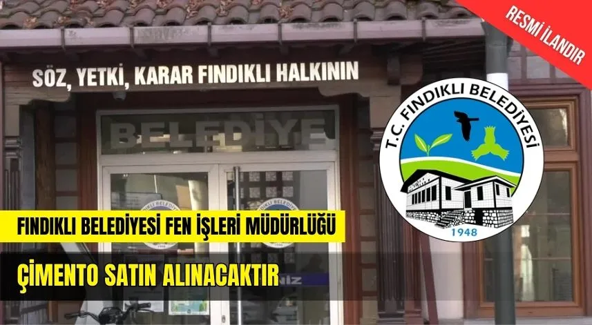 FINDIKLI BELEDİYESİ FEN İŞLERİ MÜDÜRLÜĞÜ
