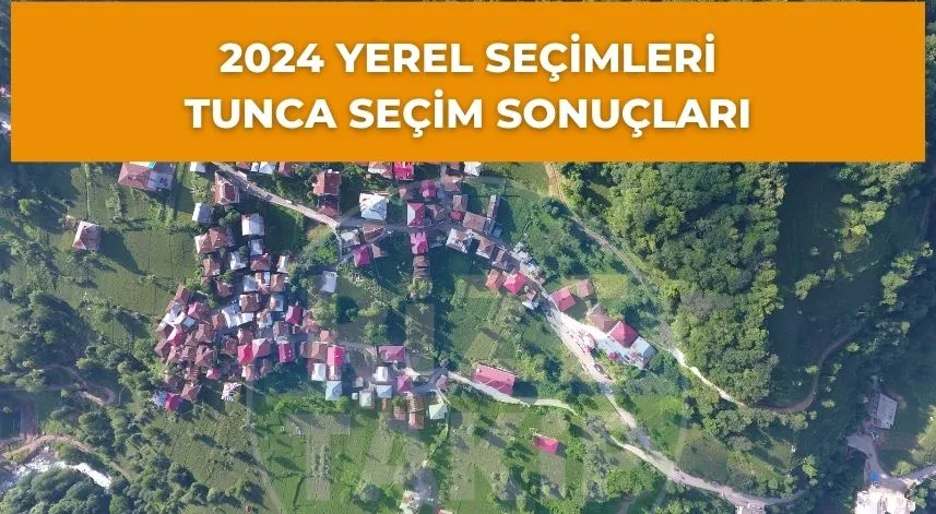 Tunca seçim sonuçları belli oldu