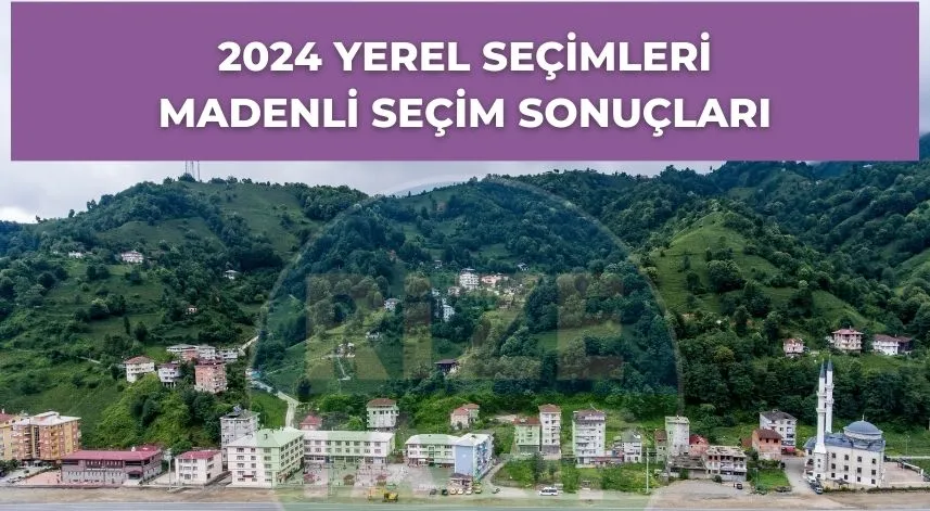 Madenli seçim sonuçları belli oldu