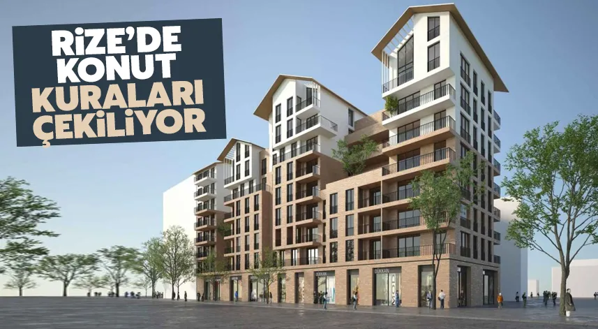 Rize’de kentsel dönüşüm konutları kurası çekiliyor