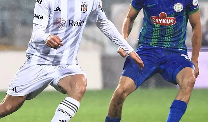 Beşiktaş-Çaykur Rizespor maçı öncesi kimler forma giyemeyecek?
