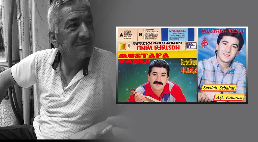Rizeli müzisyen Mustafa Vanlı yaşamını yitirdi