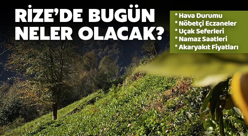 Rize'de bugün: 11 Kasım 2024 Pazartesi