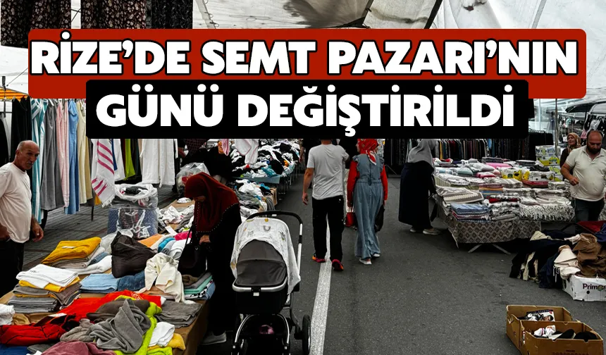 Rize semt pazarı’na bayram düzenlemesi