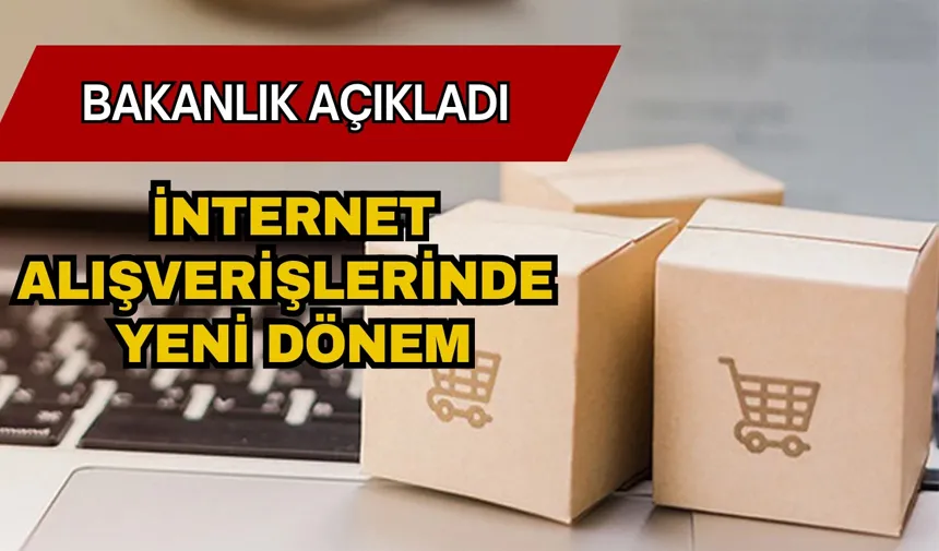 İnternet alışverişlerinde yeni dönem başlıyor