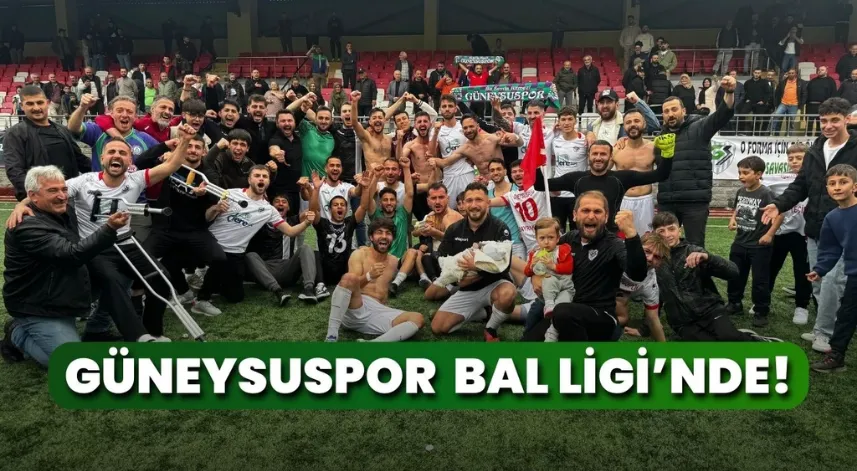 Güneysuspor Bal Ligi'nde!