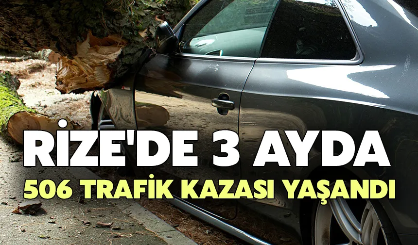 Rize'de mart ayında 168 trafik kazası meydana geldi