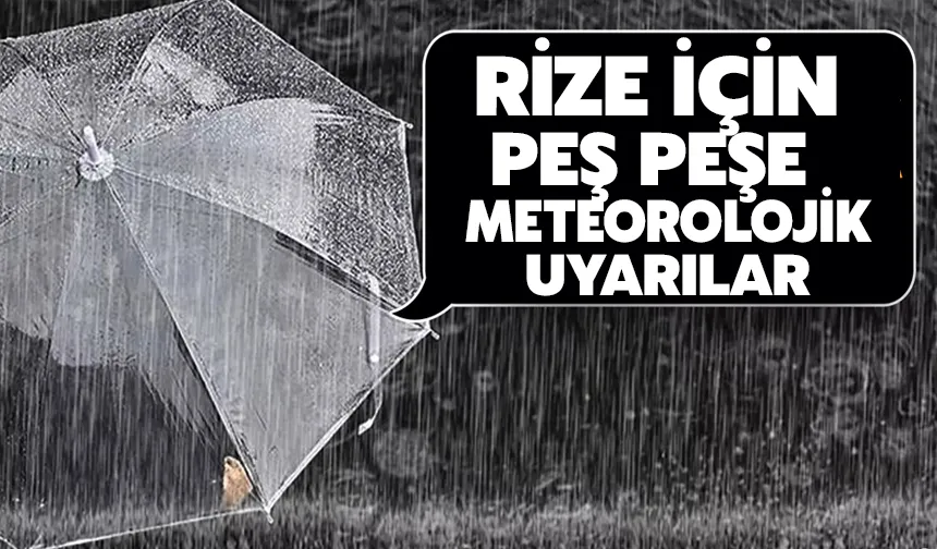 Rize için peş peşe meteorolojik uyarılar: fırtına ve zirai don tehlikesi!