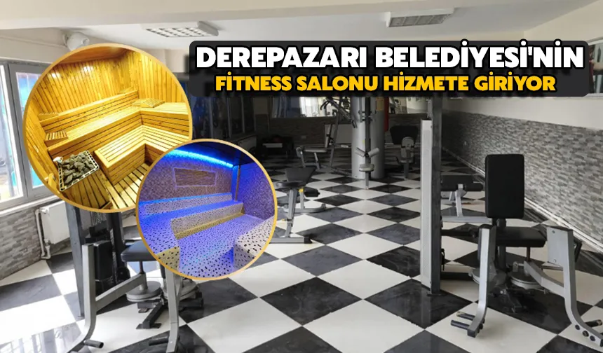 Derepazarı Belediyesi'nin fitness salonu hizmete giriyor