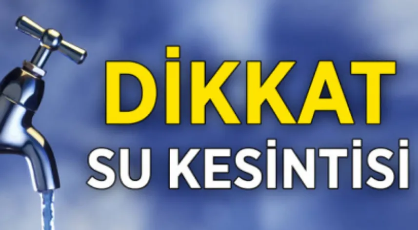 Güneysu'da su kesintisi yaşanacak