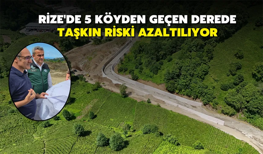 Rize'de 5 köyden geçen derede taşkın riski azaltılıyor