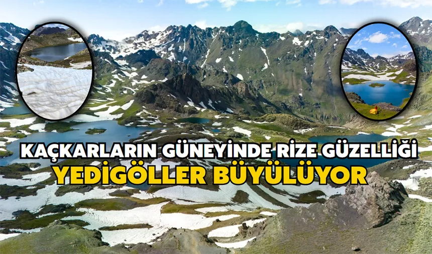 Kaçkarların Güneyinde Rize Güzelliği: Yedigöller Büyülüyor