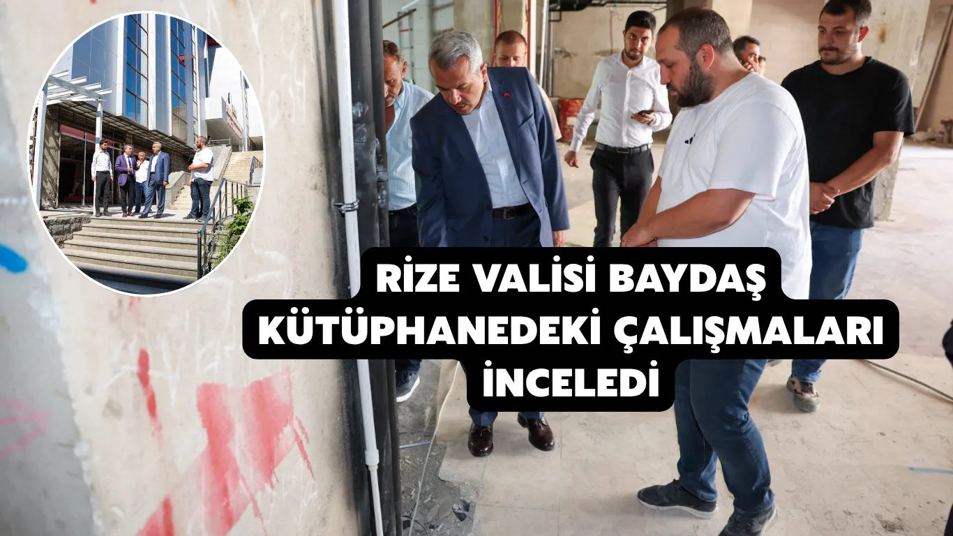 Rize Valisi Baydaş, kütüphanedeki çalışmaları inceledi