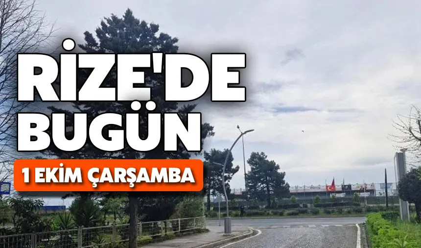 Rize'de Bugün