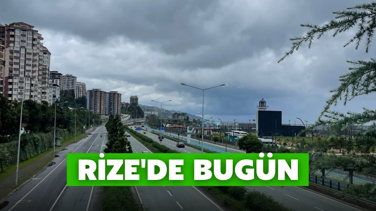 Rize'de Bugün